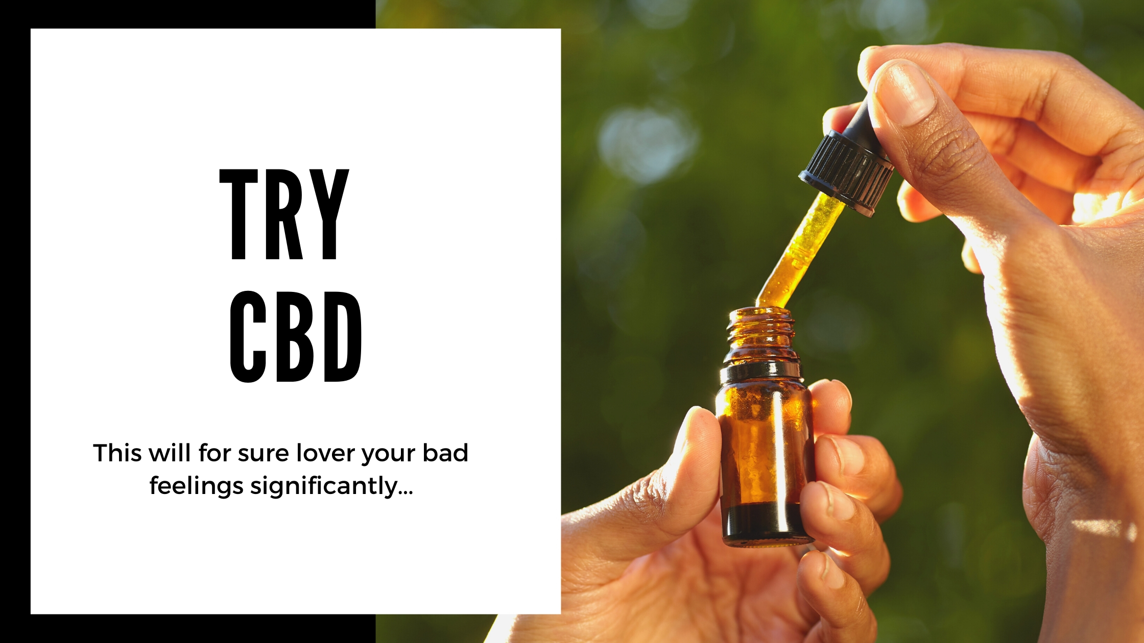 CBD oil is the best way to lower THC effects