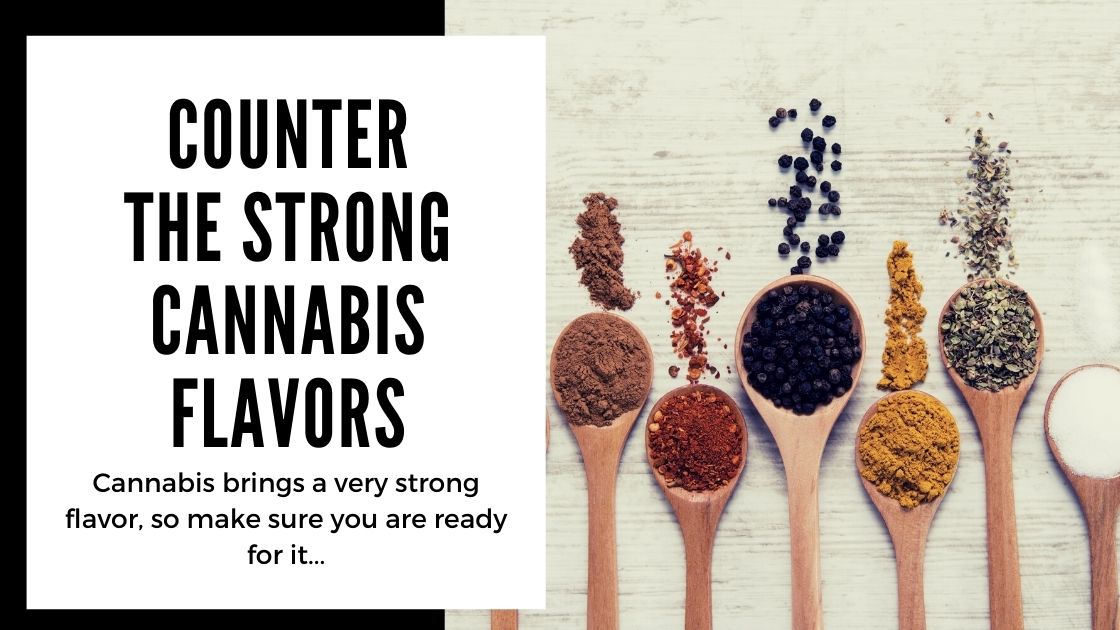 Most Common Mistakes When Making Cannabis Edibles - counter the strong cannabis flavors - smartific blog