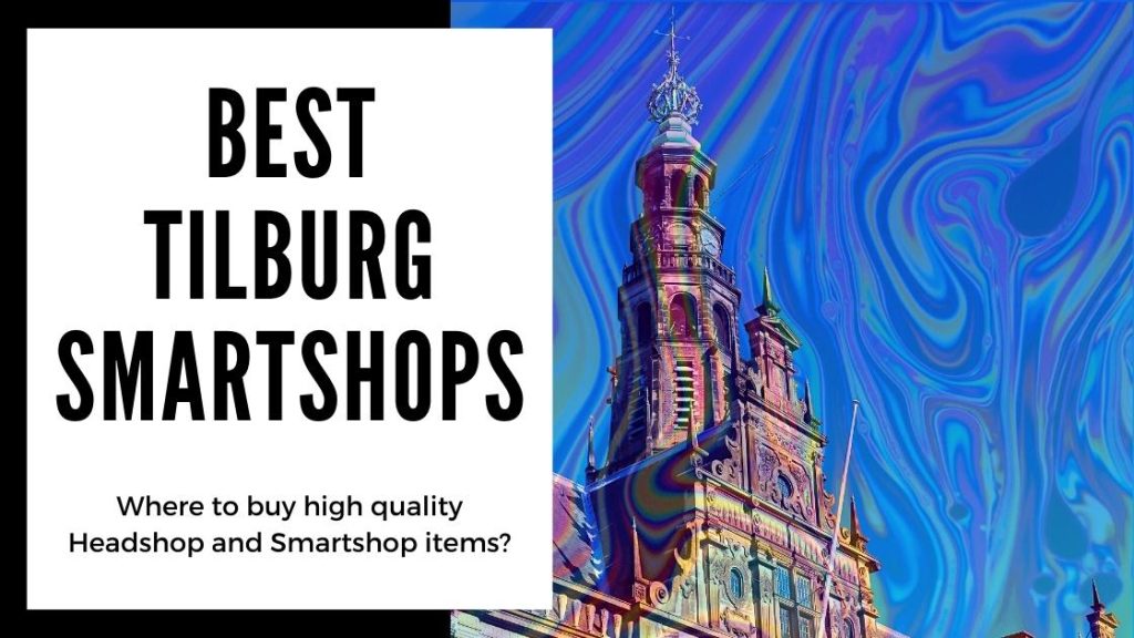 Best Tilburg smartshops